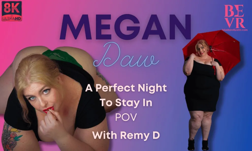 Megan Daw's Homebound Sex Session in 60FPS VR