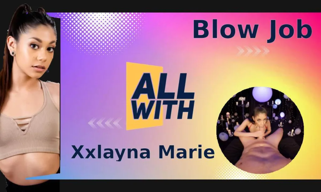 Xxlayna Marie's 5K 3D POV Blowjob Compilation
