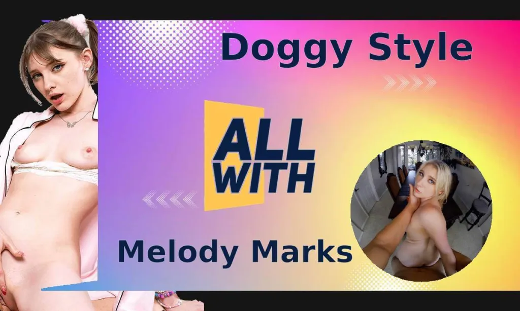 Melody Marks' Doggy Style Compilation - 3D, 60 FPS, VR 5K/6K