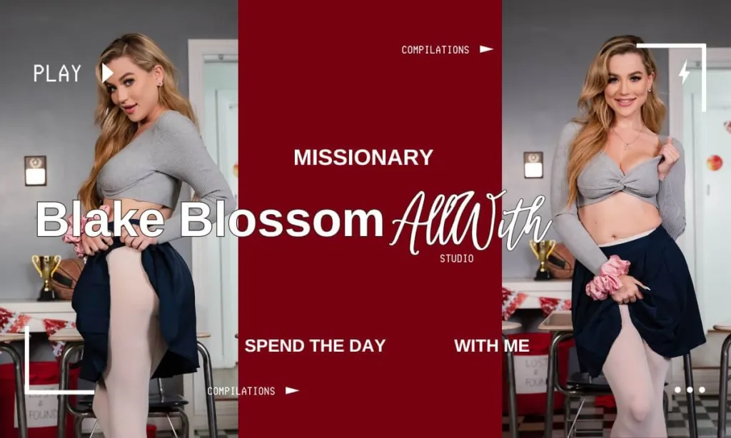 Blake Blossom's Missionary Compilation in 3D & 5K