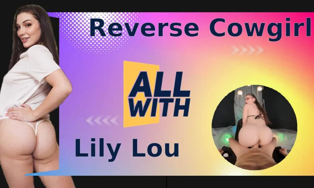 Lily Lou's Reverse Cowgirl 3D Compilation (60 FPS, 5K VR)