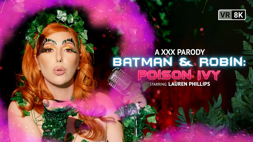 Batman & Robin: Poison Ivy - Lauren Phillips: VR Sex Scene
