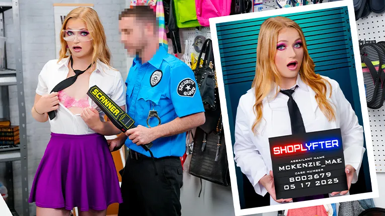 McKenzie Mae's School Theft & Sexy Surprise with Security Guard Tony