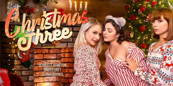 Christmas with Leana Lovings, Scarlett Hampton, and Ginger Grey: A VR Threesome