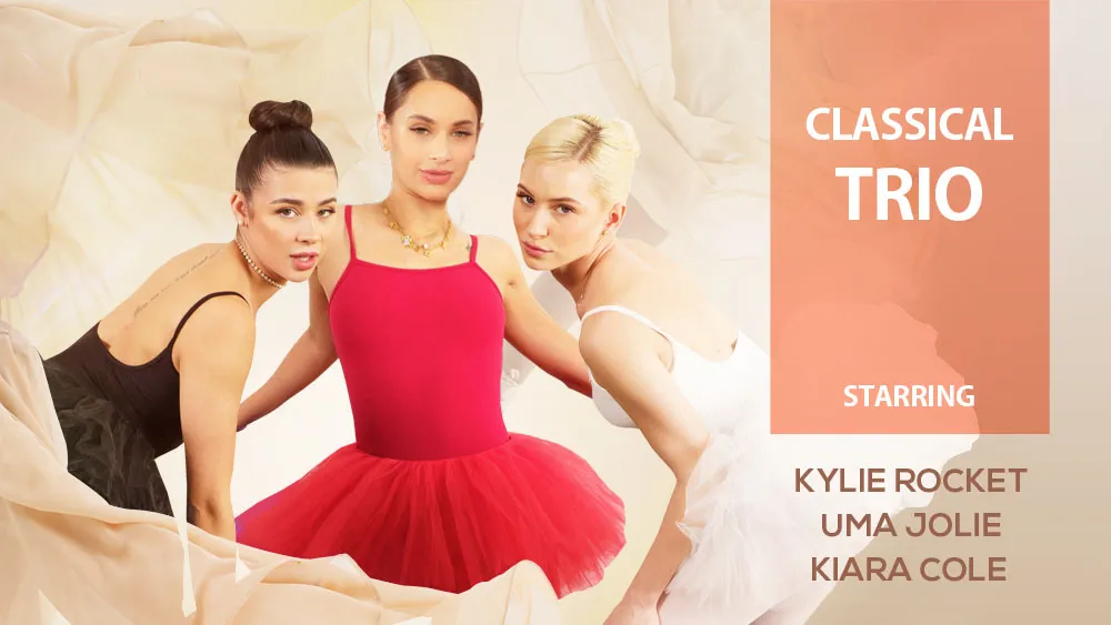 Kylie Rocket, Kiara Cole, Uma Jolie - Ballerinas' Intimate Dance Class
