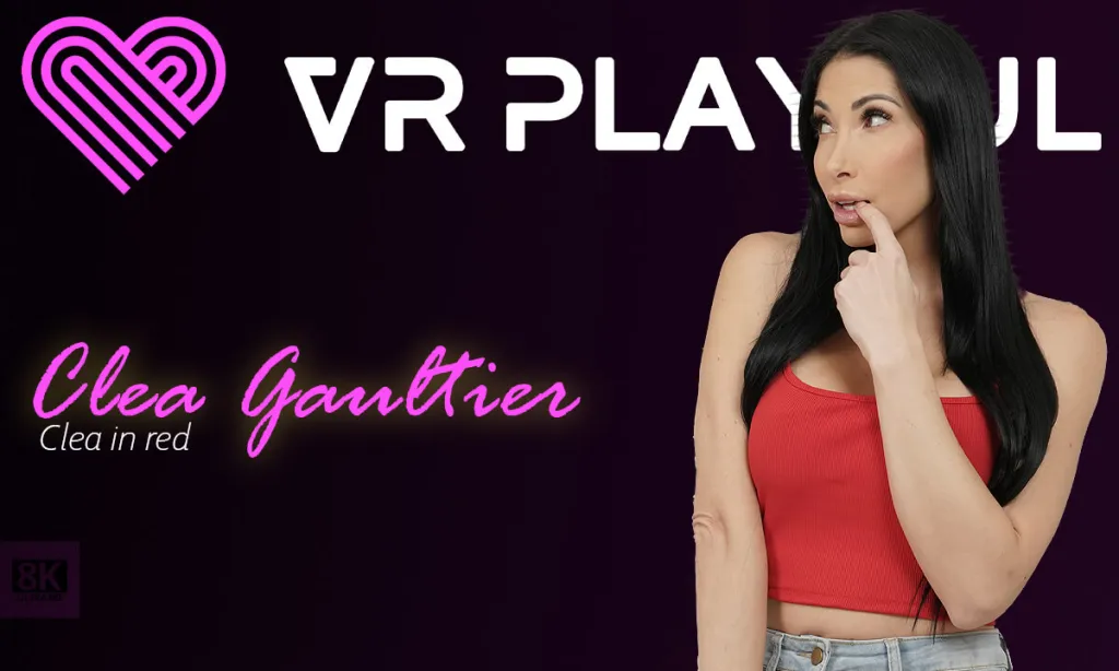 Clea Gaultier's Immersive Red Experience: 4K 3D VR Sex Scenes