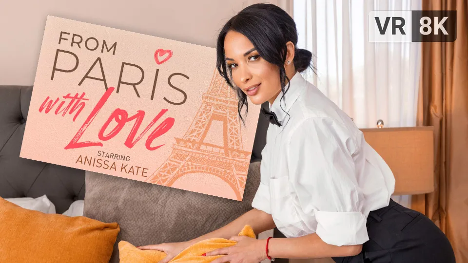 Anissa Kate: French MILF Performs VR Sex in From Paris with Love