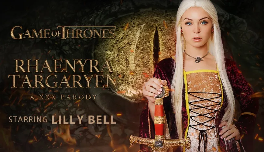 Game of Thrones: Rhaenyra Targaryen (A XXX Parody) featuring Lilly Bell - VR Blowjob & Sex Scene