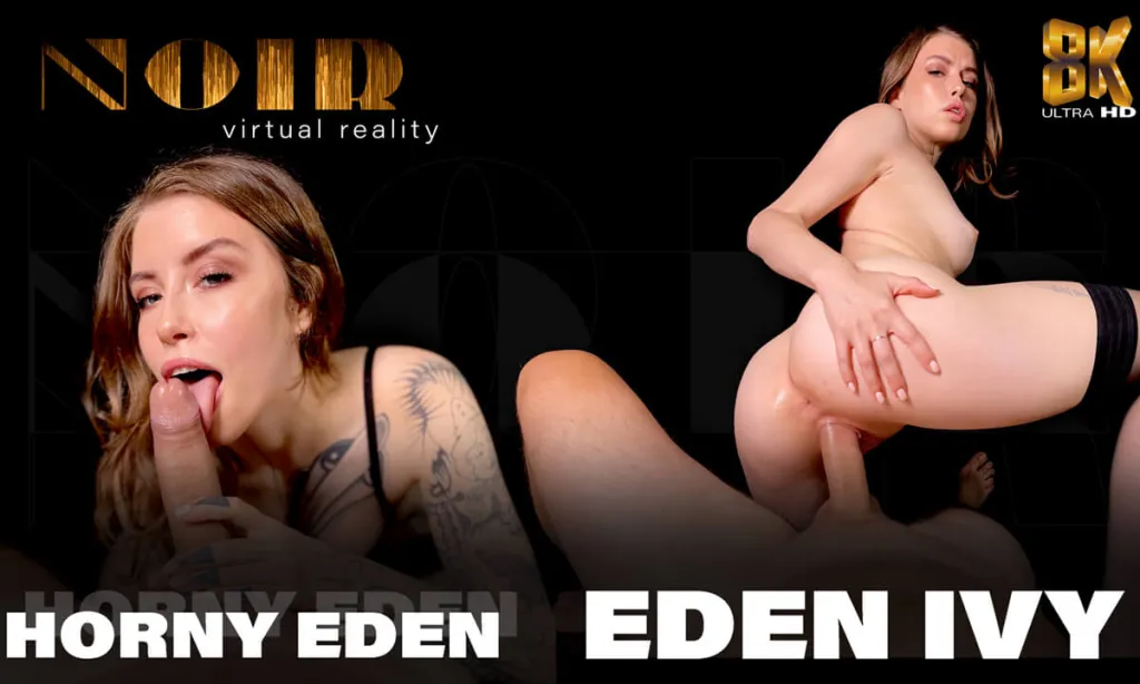 Eden Ivy's Missionary and Cowgirl 180° 4K Video