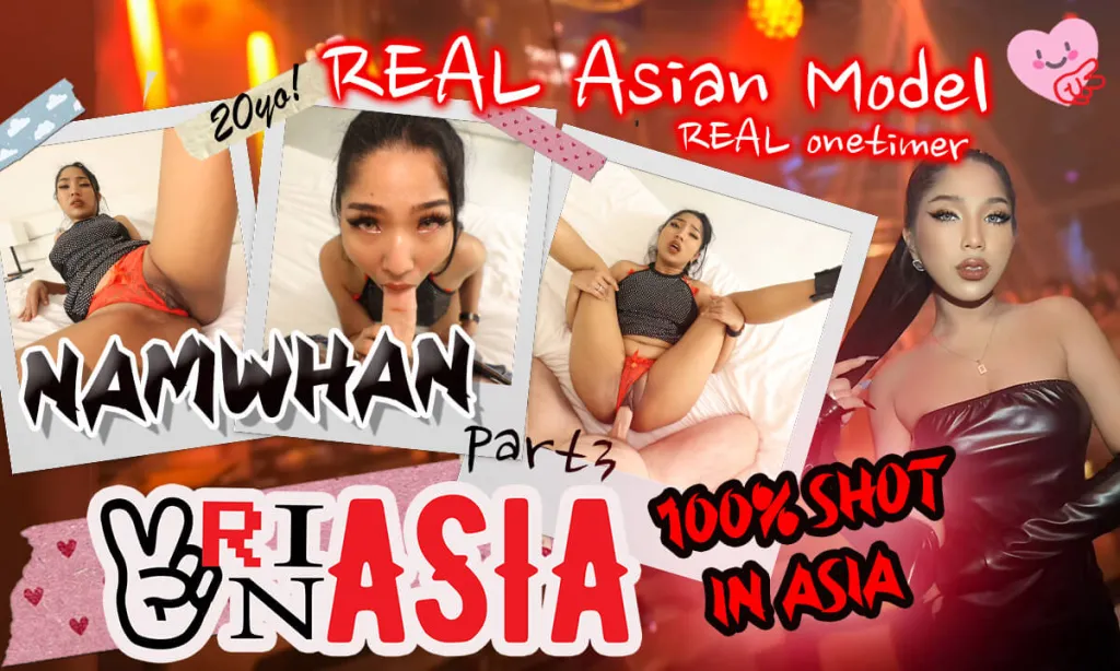 Namwhan VRinASIA's Interracial Romance in 6K VR: Missionary, Cowgirl, Creampie