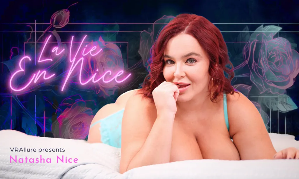 Natasha Nice's MILF VR Experience: Big Boobs, Big Ass, 60 FPS