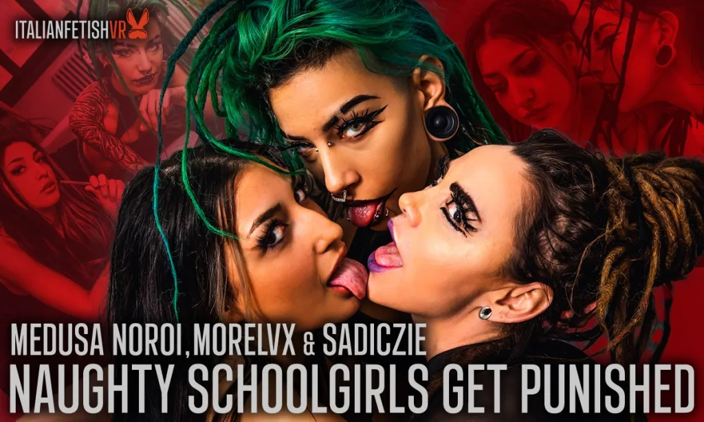 Sadiczie, Morelvx, Medusa Noroi - Lesbian Threesome VR Experience with Mistress and Students