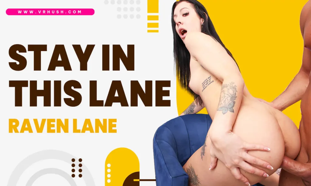 Raven Lane's Passionate VR Experience: Creampie, Missionary, Doggy Style