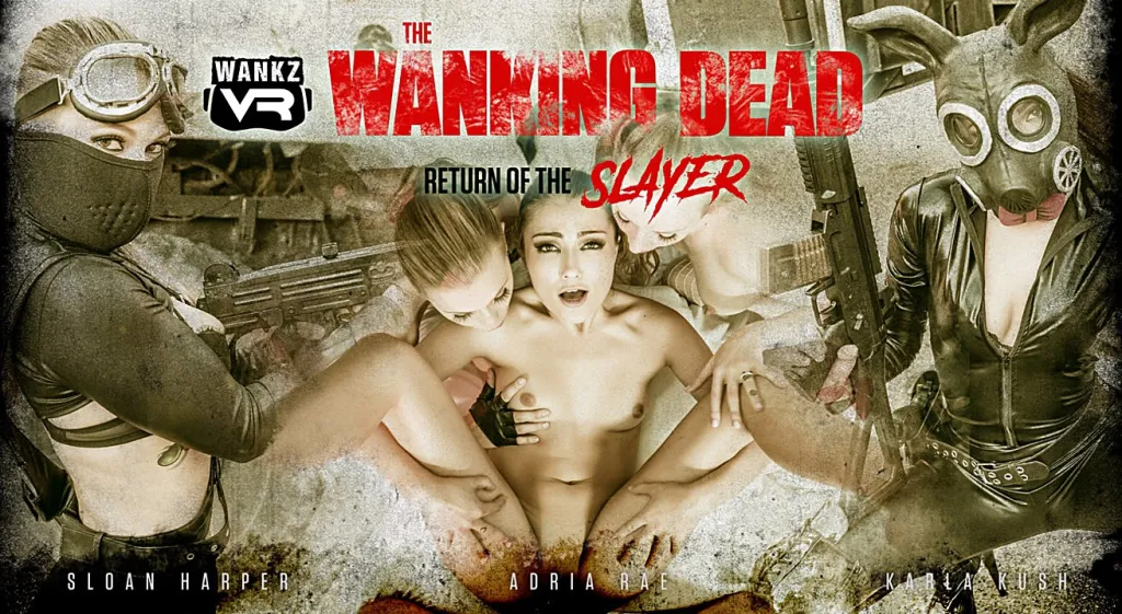 VR Porn: Adria Rae, Sloan Harper, Karla Kush in The Wanking Dead - 6K HD Orgy