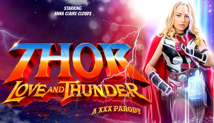Anna Claire Clouds in Thor: Love and Thunder - VR Blowjob & Sex Scene