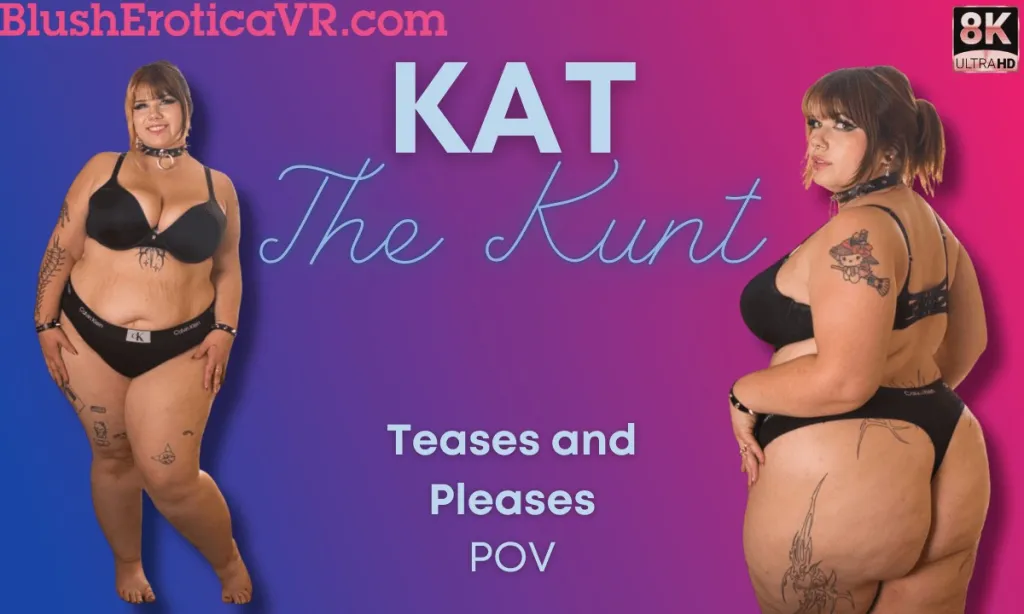 Kat The Kunt's VR Debut: 180° Cow Girl with Big Tits