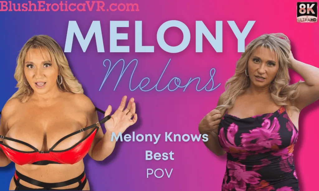 Melony Melons: Blonde MILF Striptease - 4K, 60 FPS